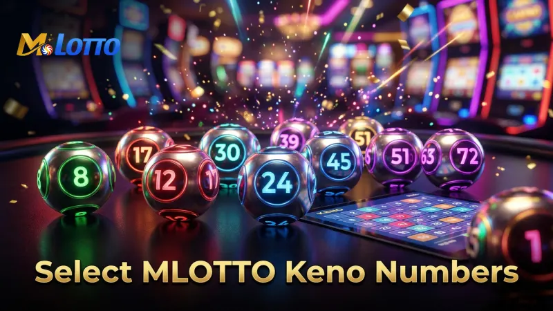 select-your-keno-numbers-wisely-for-mlotto-draws
