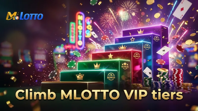 climb-mlotto-vip-tiers-to-earn-exclusive-rewards-and-bonuses