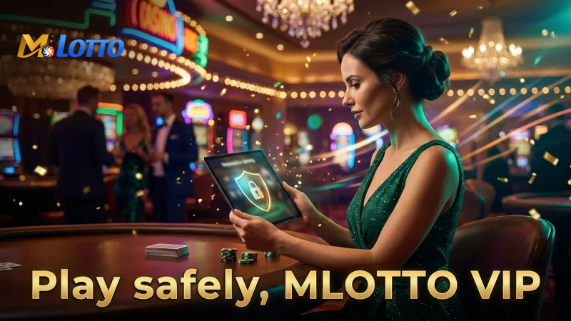 play-responsibly-and-safely-managing-your-mlotto-vip-experience